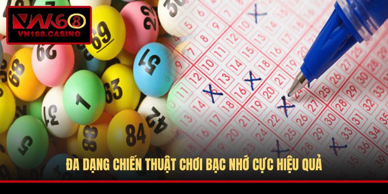 Đa dạng chiến thuật chơi bạc nhớ cực hiệu quả