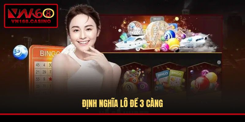 Định nghĩa lô đề 3 càng