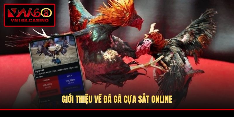 Giới thiệu về đá gà cựa sắt online